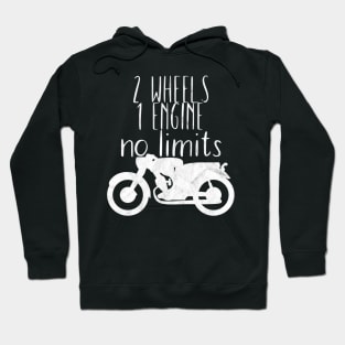 Motorcycle 2 wheels 1 engine no limits Hoodie